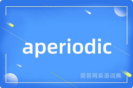 aperiodic