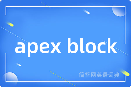 apex block
