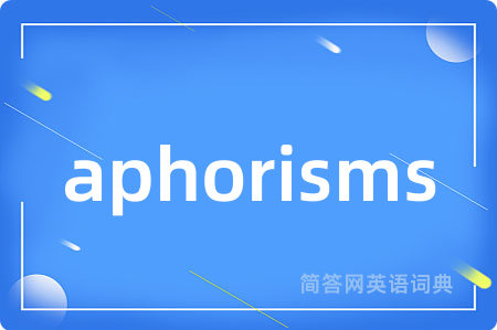 aphorisms