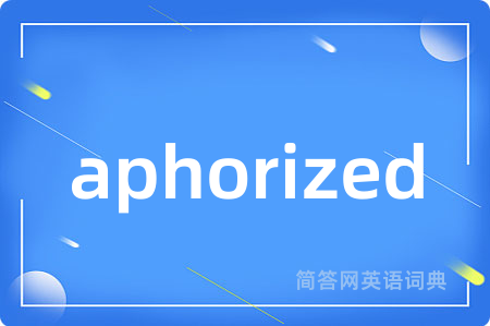 aphorized