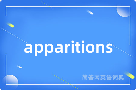 apparitions