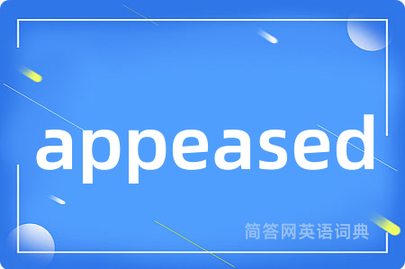 appeased