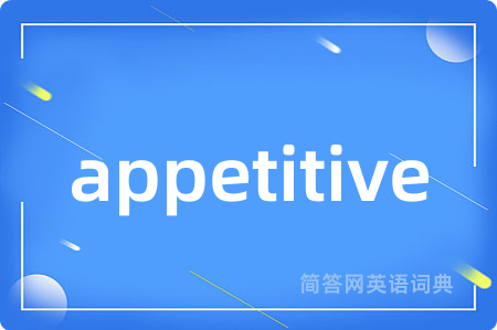 appetitive