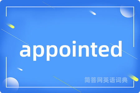 appointed