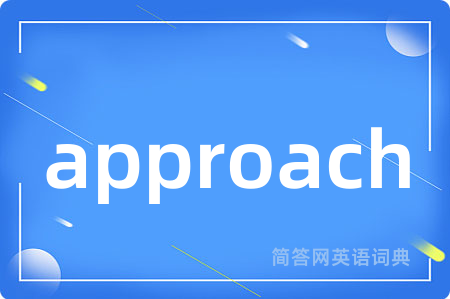 approach