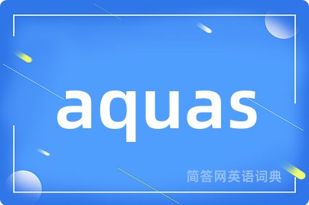aquas