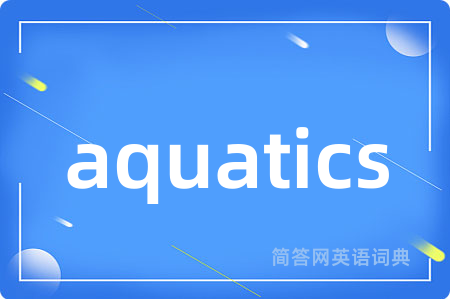 aquatics