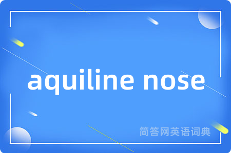 aquiline nose