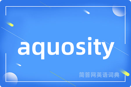 aquosity