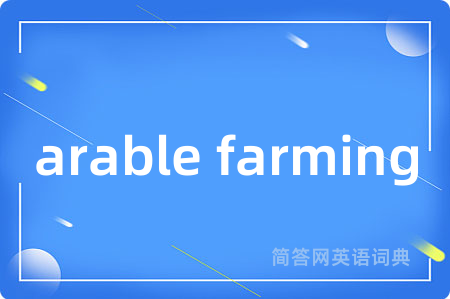 arable farming