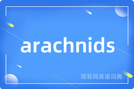 arachnids