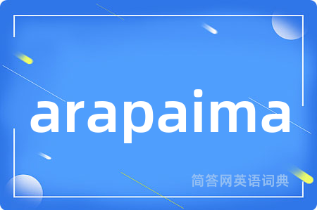 arapaima