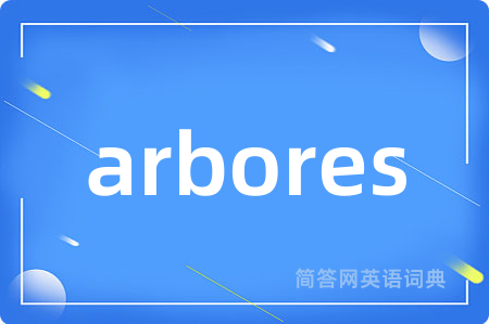 arbores