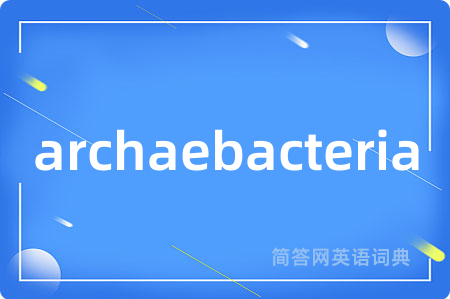 archaebacteria