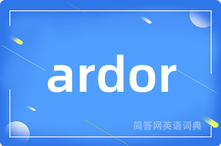 ardor