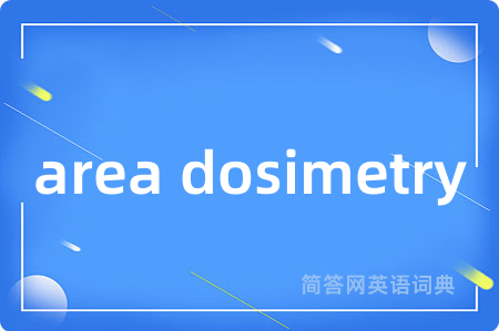 area dosimetry