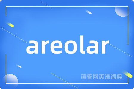 areolar