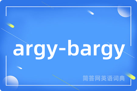 argy-bargy