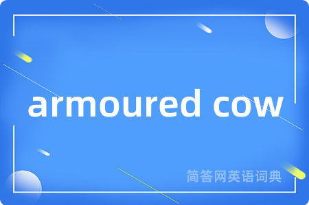 armoured cow