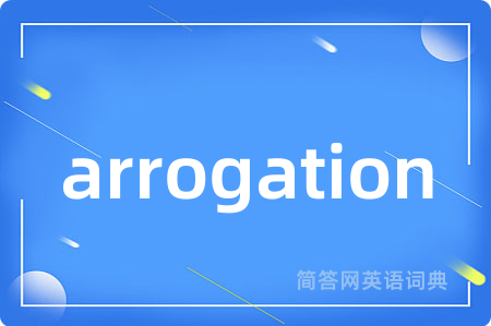 arrogation