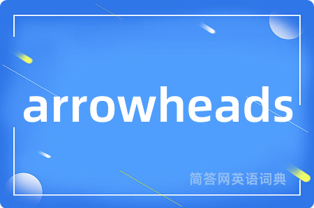 arrowheads