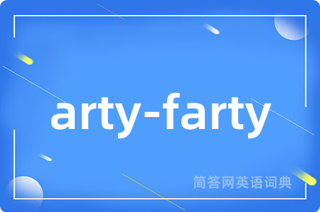 arty-farty