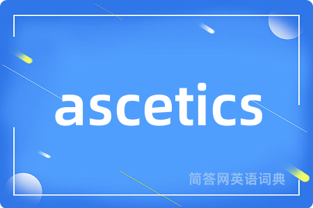 ascetics
