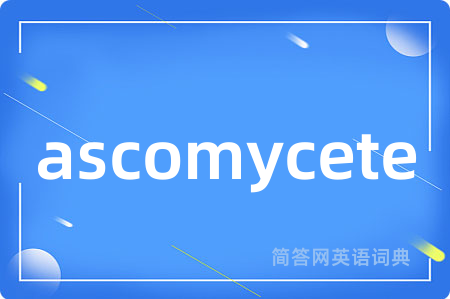 ascomycete