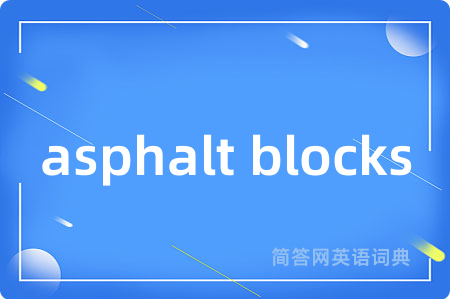 asphalt blocks