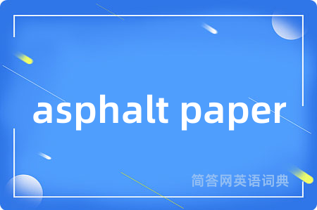 asphalt paper