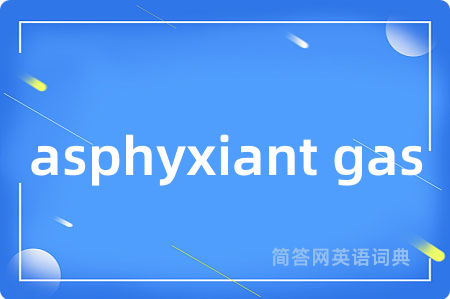 asphyxiant gas