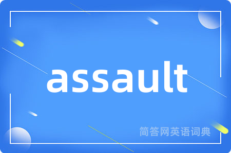assault