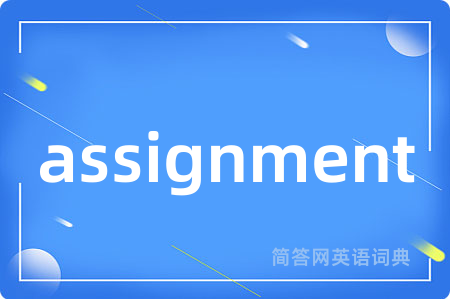 assignment