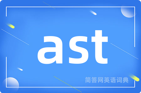 ast