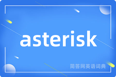 asterisk