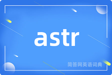 astr