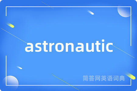 astronautic
