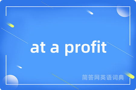 at a profit
