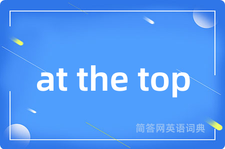 at the top