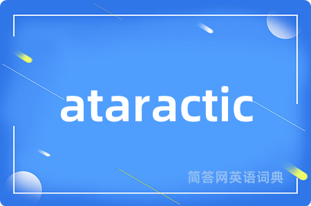 ataractic
