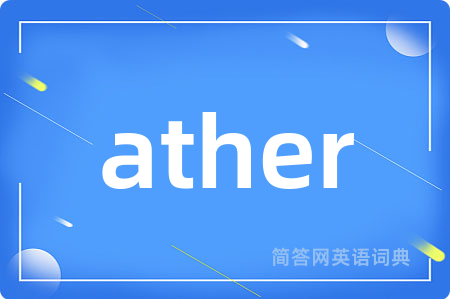 ather