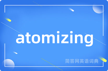 atomizing