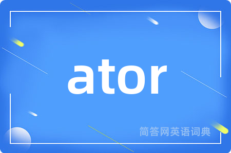 ator