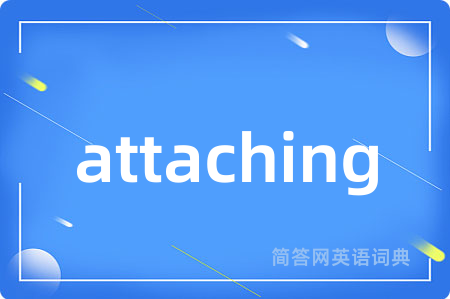 attaching