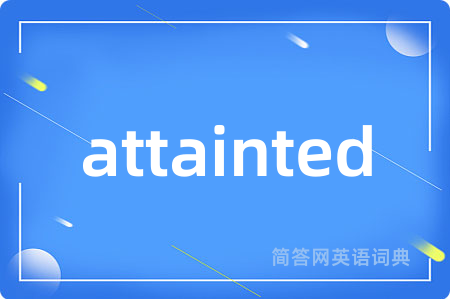 attainted