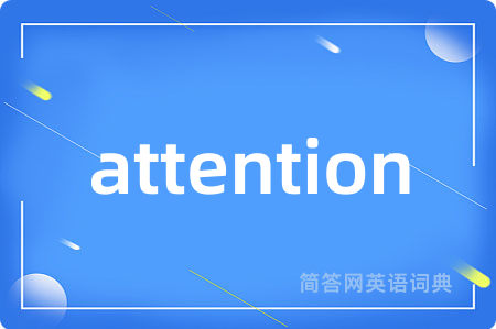 attention