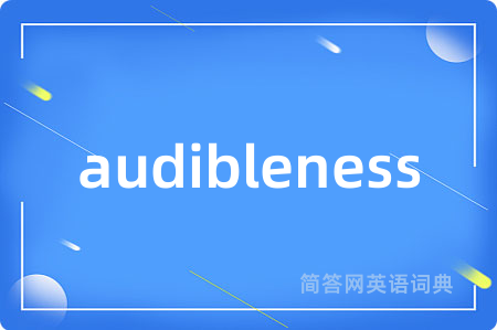 audibleness