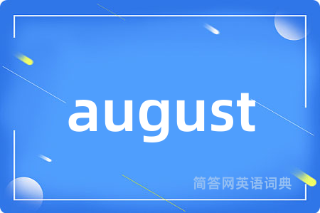 august
