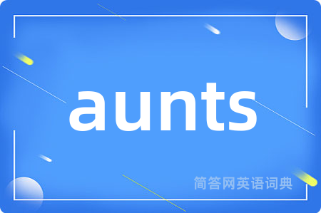 aunts