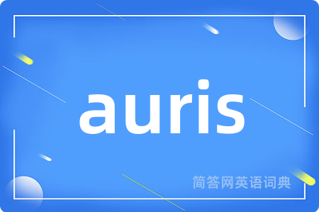 auris